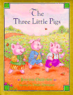 The Three Little Pigs - Greenway, Jennifer
