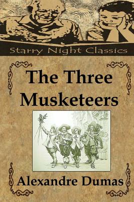 The Three Musketeers - Hartmetz, Richard S (Editor), and Dumas, Alexandre