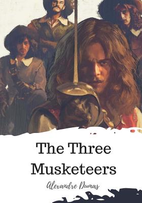 The Three Musketeers - Robson, William (Translated by), and Dumas, Alexandre