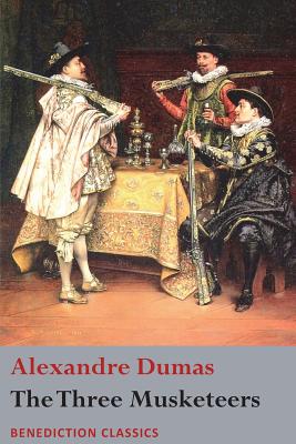 The Three Musketeers - Dumas, Alexandre, and Barrow, William (Translated by)