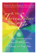 The Three Sisters of the Tao