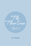 The Three-Some: Book 2