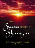 The Three Success Secrets of Shamgar: Lessons from an Ancient Hero of Faith and Action