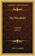 The Threshold: A Novel (1921)