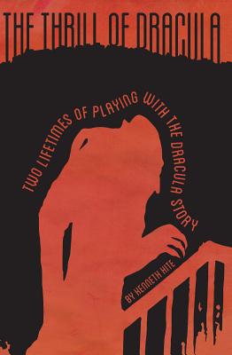 The Thrill of Dracula - Hite, Kenneth, and Pelgrane Press (Creator)