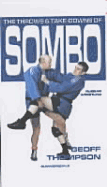 The Throws and Takedowns of Sombo Russian Wrestling