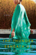 The Thunder Beneath Us