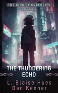 The Thundering Echo