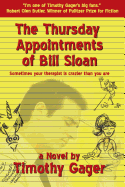 The Thursday Appointments of Bill Sloan
