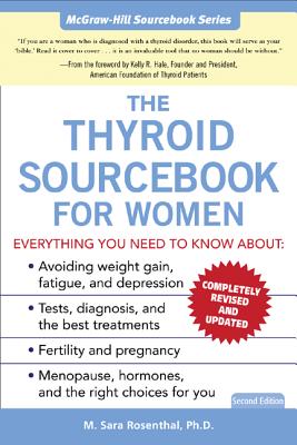 The Thyroid Sourcebook for Women - Rosenthal, M Sara