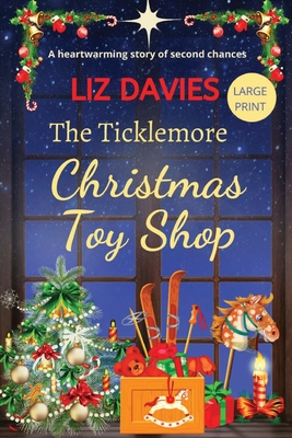 The Ticklemore Christmas Toy Shop - Davies, Liz