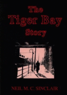 The Tiger Bay story