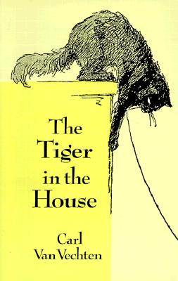 The Tiger in the House - Vechten, Carl Van