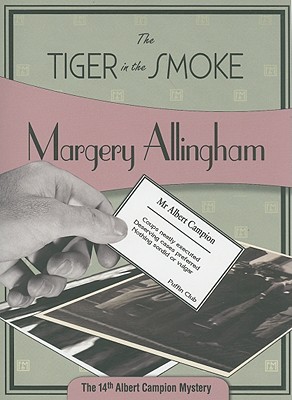 The Tiger in the Smoke - Allingham, Margery