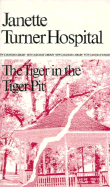 The Tiger in the Tiger Pit