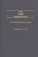 The Time Dimension: An Interdisciplinary Guide