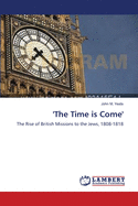 'The Time Is Come'