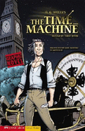 The Time Machine: A Graphic Novel