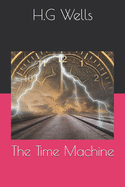 The Time Machine, by H. G. Wells