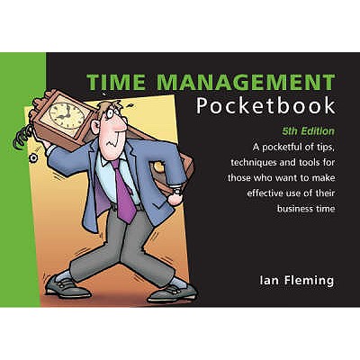 The Time Management Pocketbook - Fleming, Ian