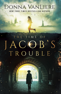 The Time of Jacob's Trouble - Vanliere, Donna