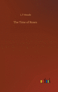 The Time of Roses