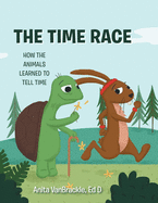 The Time Race: How the Animals Learned to Tell Time