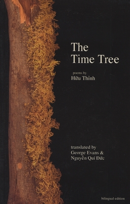 The Time Tree - Thinh, Huu, and Evans, George (Translated by), and Nguyen, Qui Duc (Translated by)