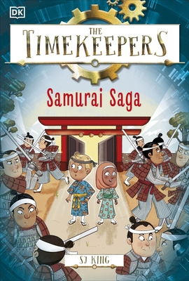 The Timekeepers: Samurai Saga - King, SJ