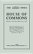 The Times House of Commons Guide: January 1910, December 1910 and 1918 - Dale, Iain (Editor), and Politicos (Creator)