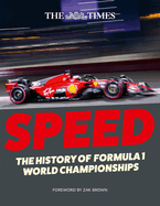 The Times Speed: The History of Formula 1 World Championships