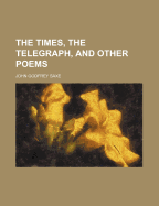 The Times, the Telegraph, and Other Poems