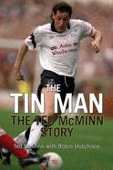 The Tin Man: The Ted McMinn Story