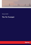 The Tin Trumpet