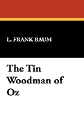 The Tin Woodman of Oz