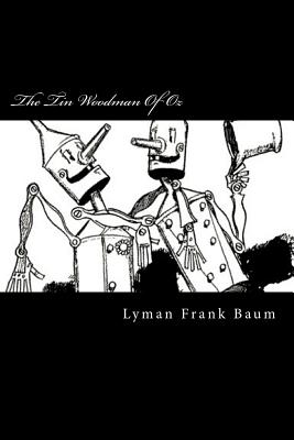 The Tin Woodman of Oz - Frank Baum, Lyman