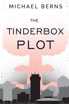 The Tinderbox Plot - Berns, Michael