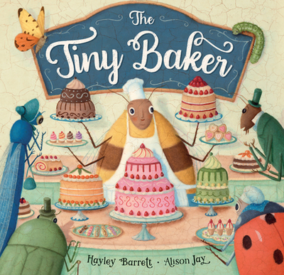 The Tiny Baker - Barrett, Hayley