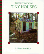 The Tiny Book of Tiny Houses