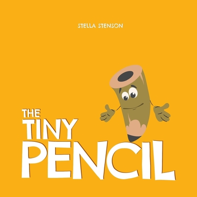 The Tiny Pencil - Stenson, Stella