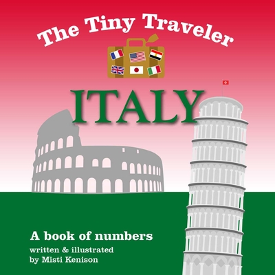 The Tiny Traveler: Italy: A Book of Numbers - 