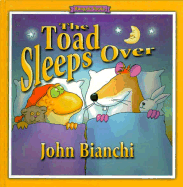 The Toad Sleeps Over