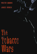 The Tobacco Wars