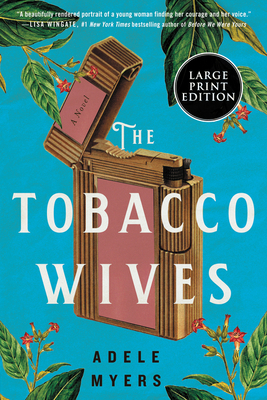 The Tobacco Wives - Myers, Adele