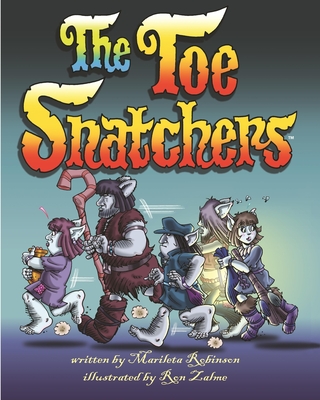 The Toe Snatchers - Robinson, Marileta