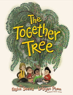 The Together Tree - Saeed, Aisha
