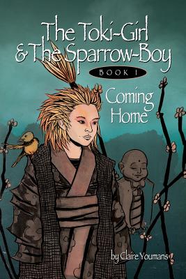 The Toki-Girl and the Sparrow-Boy - Youmans, Claire