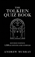 The Tolkien Quiz Book