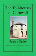 The toll-houses of Cornwall