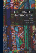 The Tomb Of Htshopst